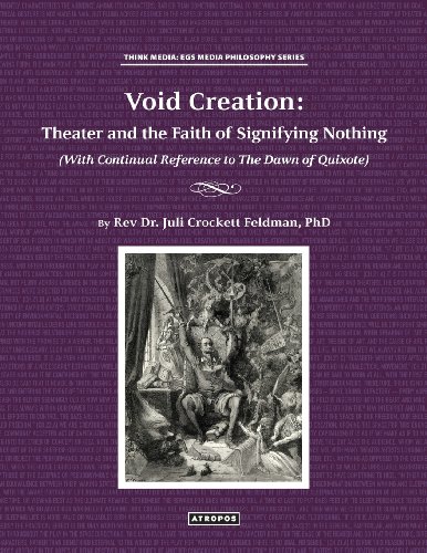 Void Creation: Theater and the Faith of Signifying Nothing