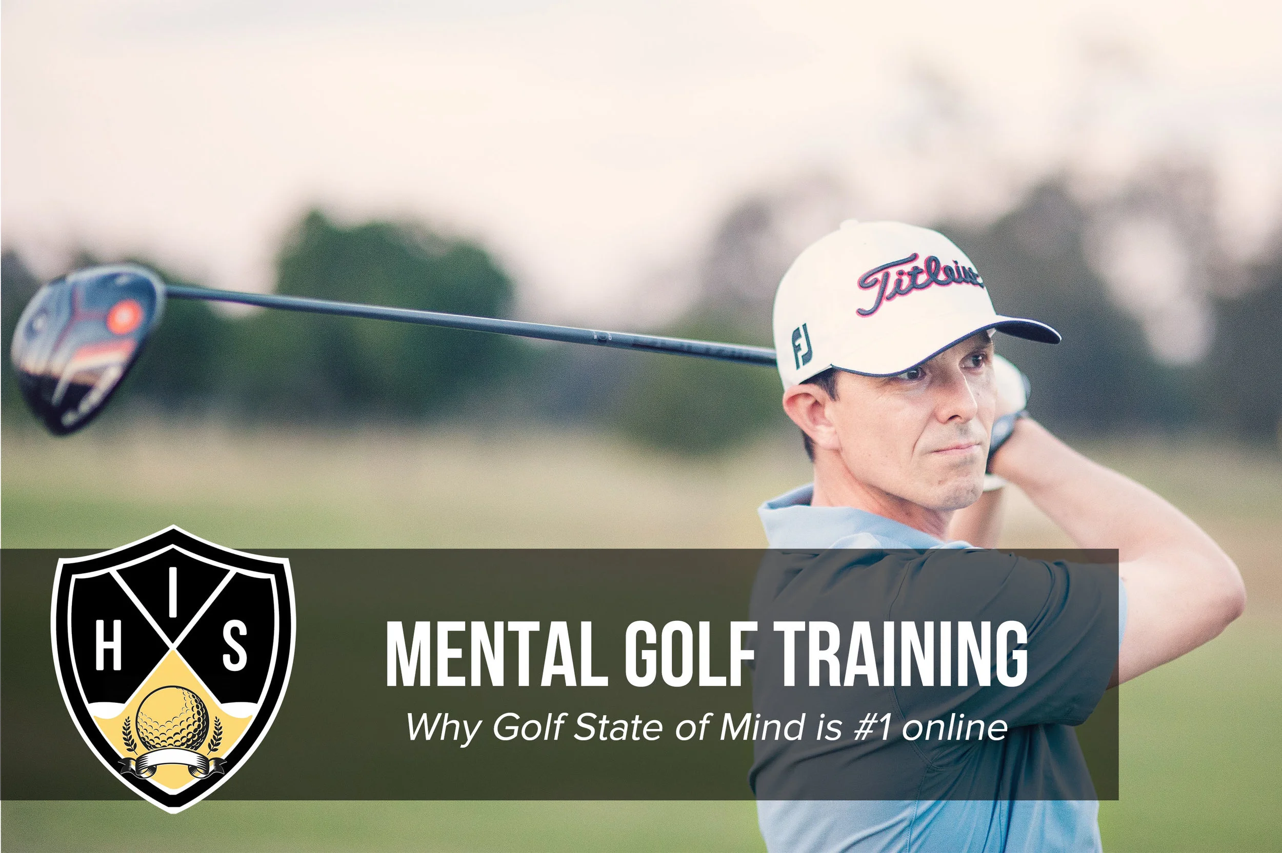 Mental Golf Training Why Golf State Of Mind Is Your 1 Choice