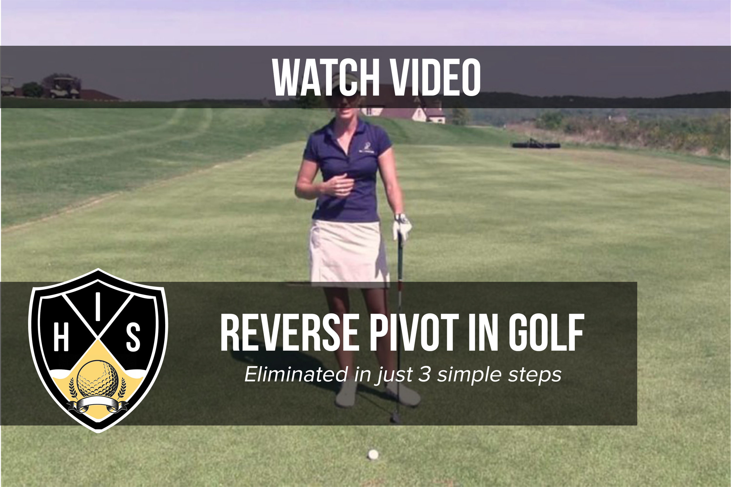 Reverse Pivot In Golf: 3 Proven Ways to Correct It Fast — Hitting It ...