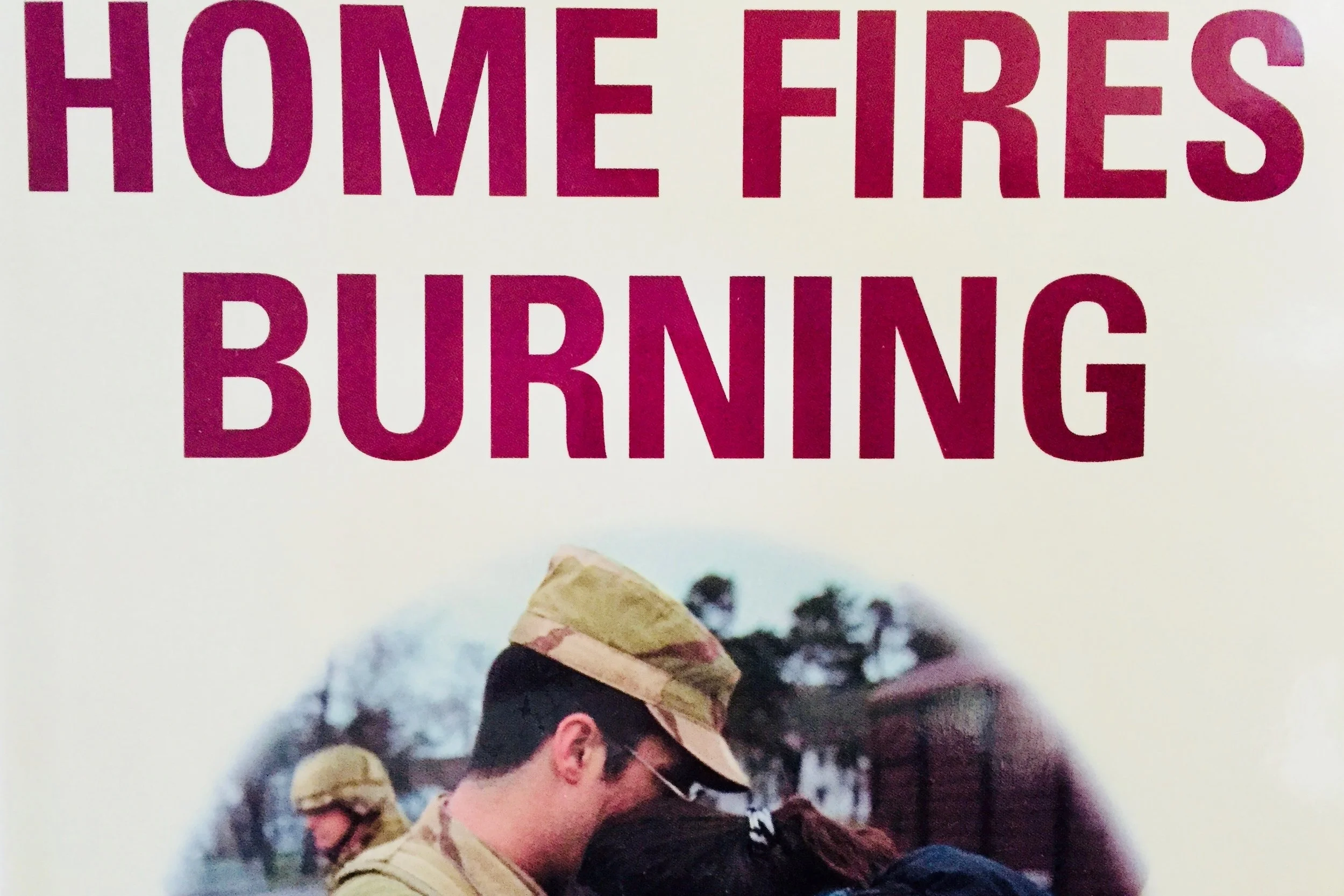 Home Fires Burning: Married to the Military—For Better or Worse was published by Ballantine/Random House in 2005.