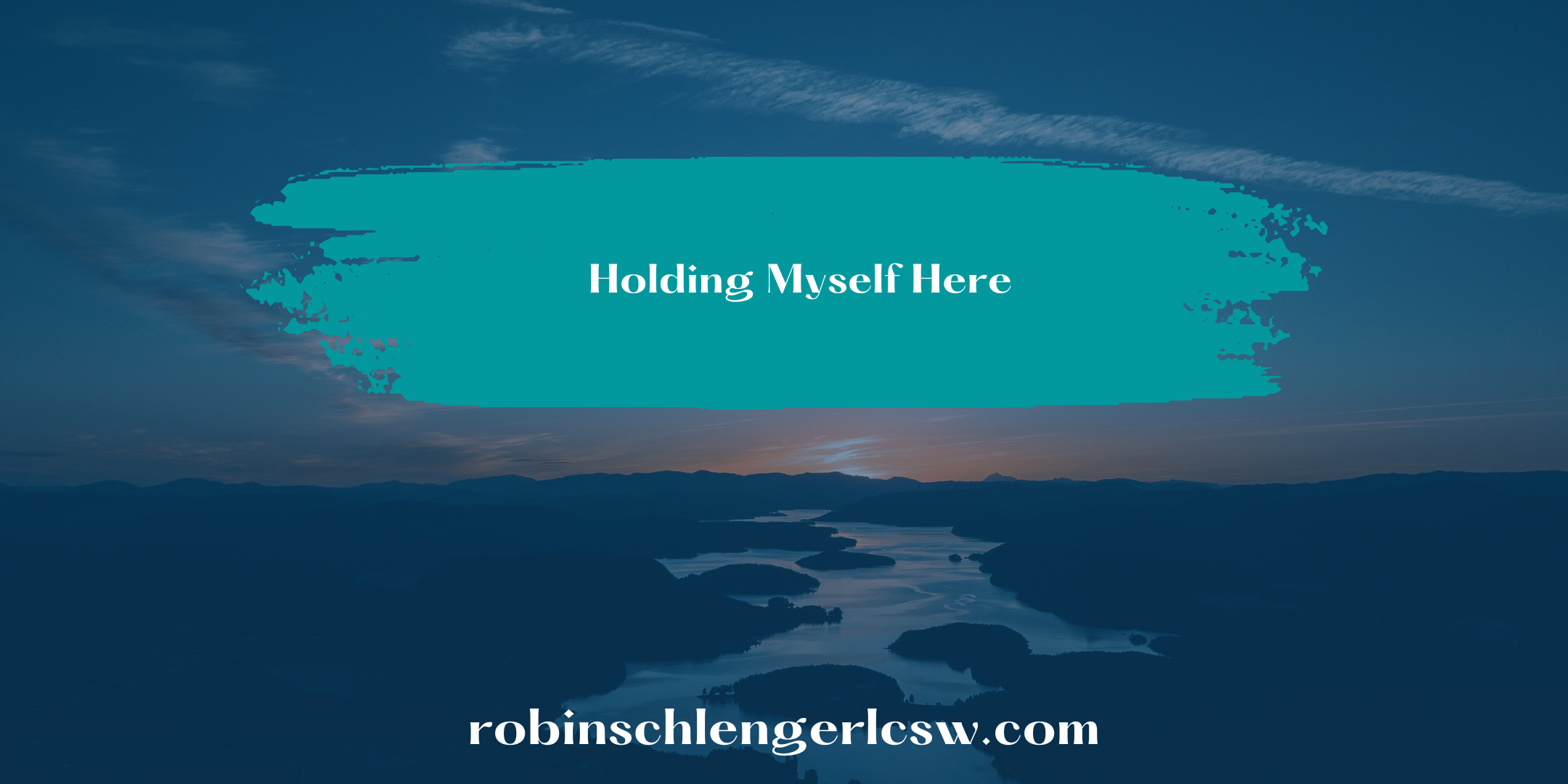 Holding Myself Here