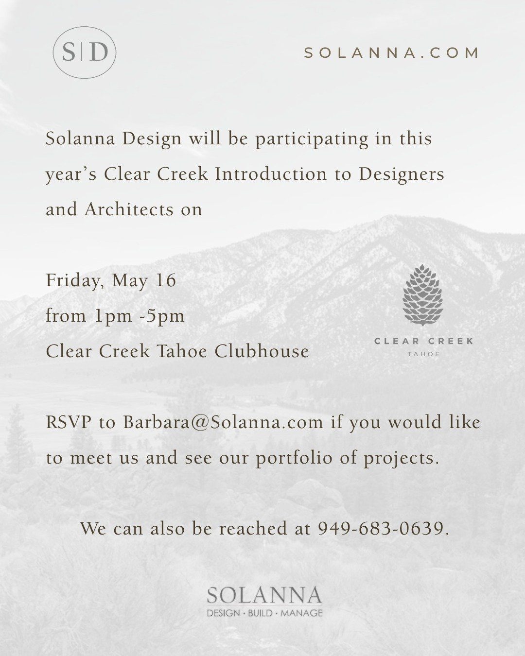 Solanna Design will be participating in this year&rsquo;s Clear Creek Introduction to Designers and Architects on Friday, May16 from 1pm -5pm - Clear Creek Tahoe Clubhouse.

RSVP to barbara@Solanna.com if you would like to meet us and see our portfol
