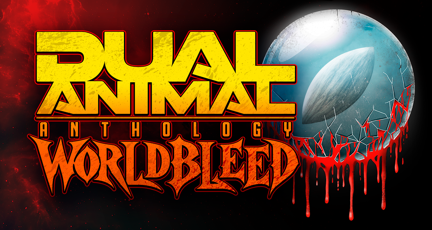 Now Announcing Dual Animal Anthology: Worldbleed #1!
