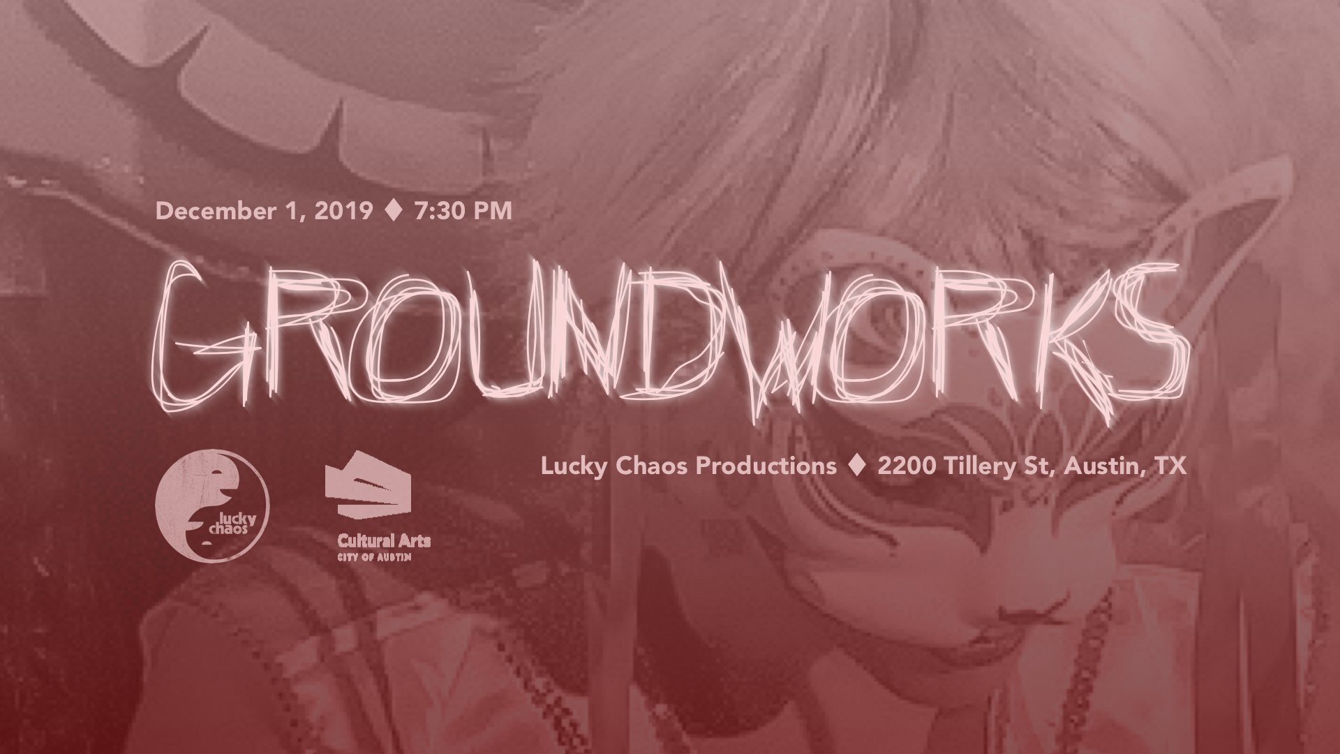Groundworks: Works in Progress (hosted by Lucky Chaos)