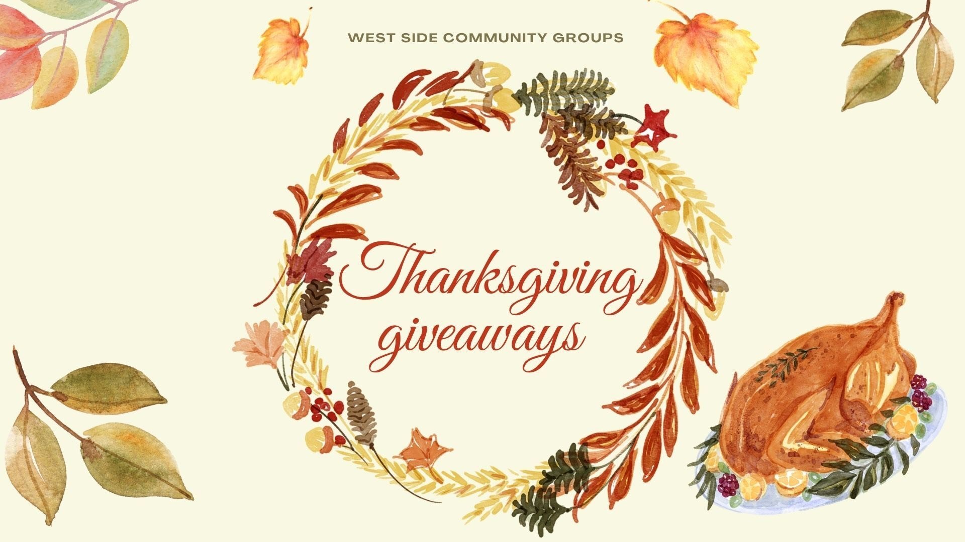 11 Thanksgiving Day Giveaways Provided by West side based community groups  — Free Spirit Media