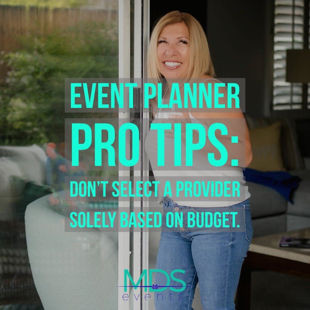 Event Planner Pro Tips: Don&rsquo;t select a provider solely based on budget. 
Budgeting and event planning go hand-in-hand. But when it comes to selecting an event management partner, leave room to find someone who truly fits your event needs, espec