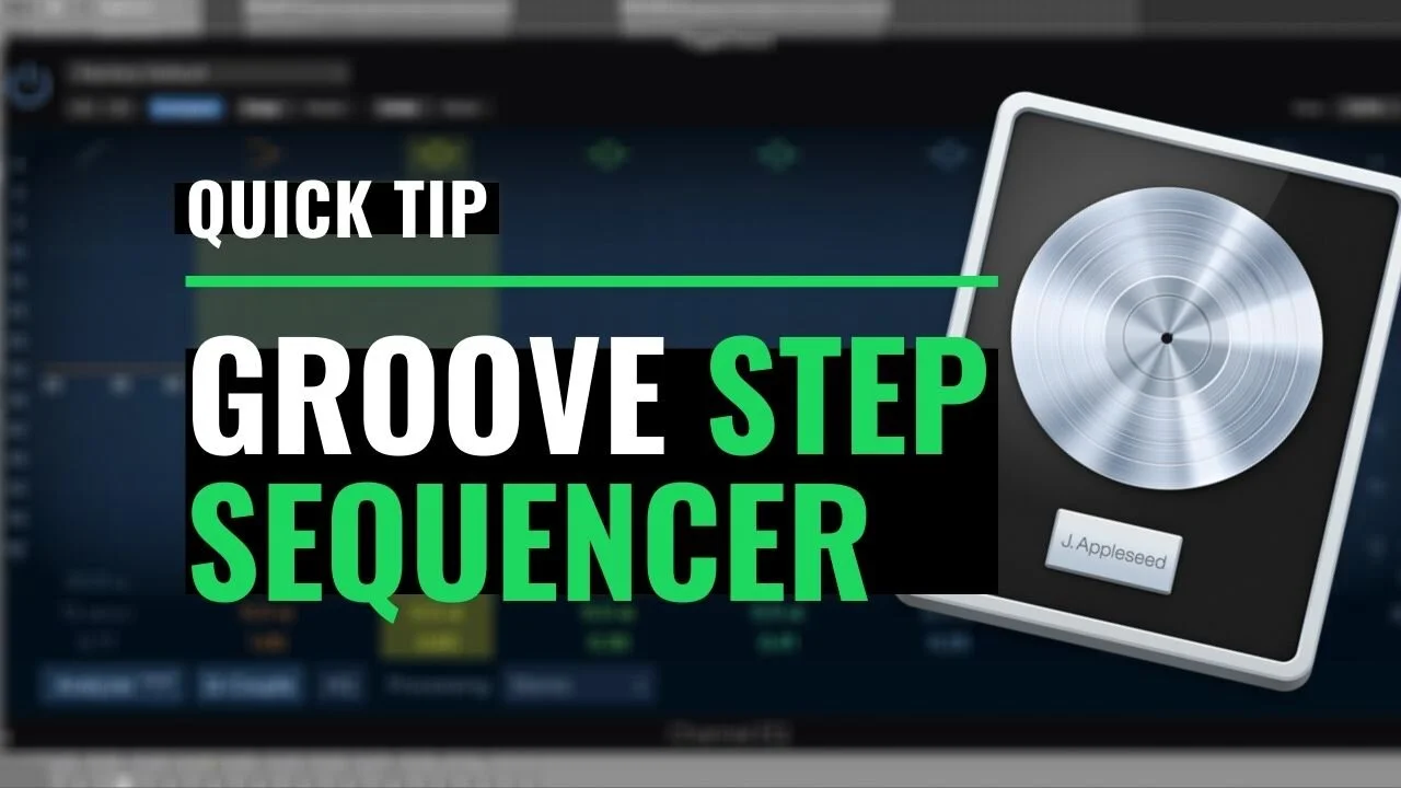 Logic Pro 10.5 Step Sequencer Tutorial