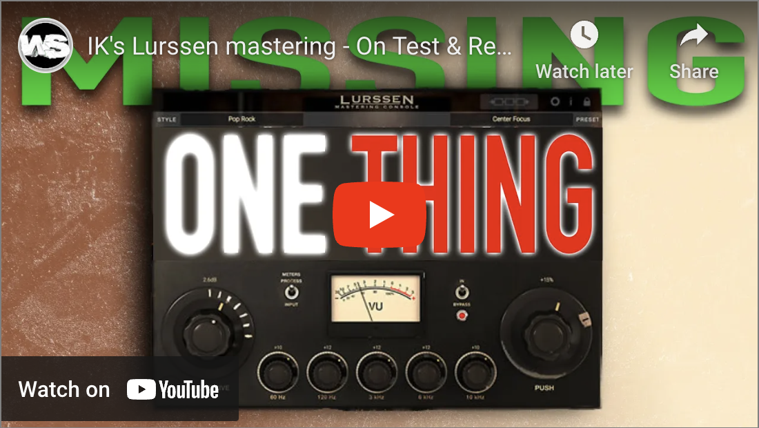 Mastering Made Simple: A Deep Dive into IK Multimedia's Lurssen Mastering Console 🎶