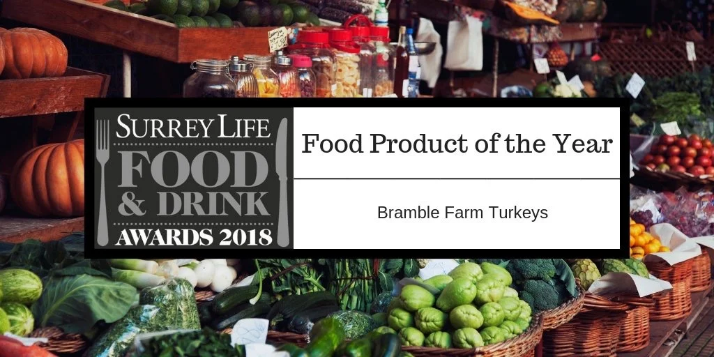 Bramble-farm-free-range-turkeys-surrey-Life-food-product-of-the-year-award-2018.jpg