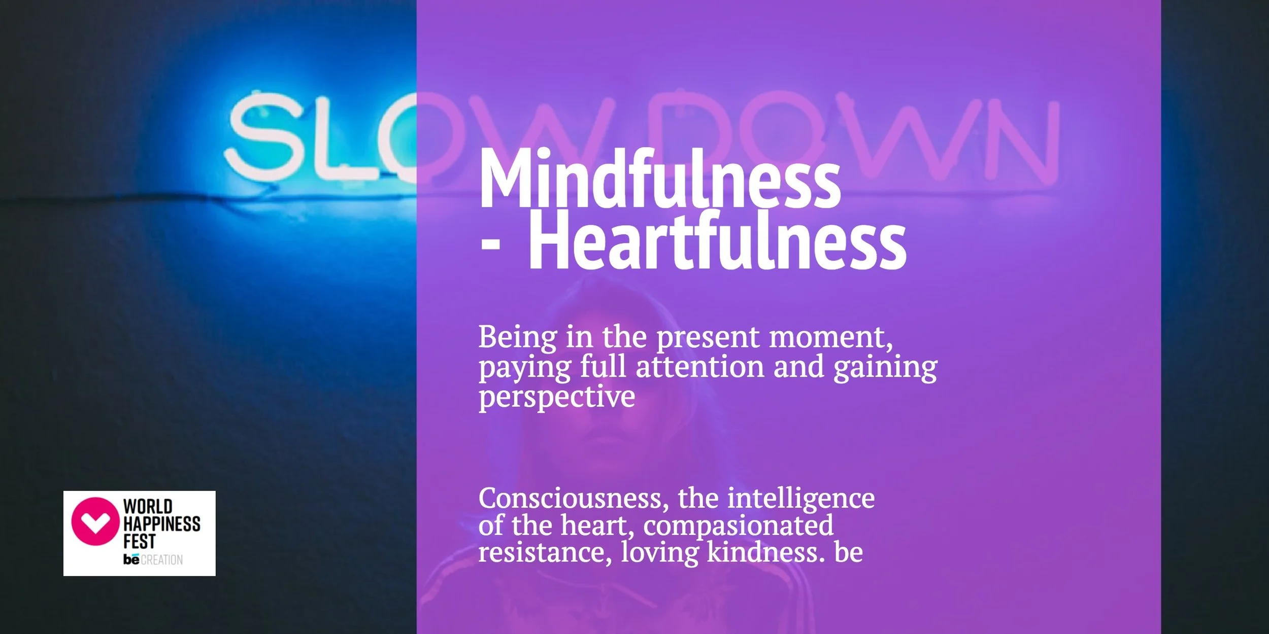 Mindfulness - Heartfulness .jpg