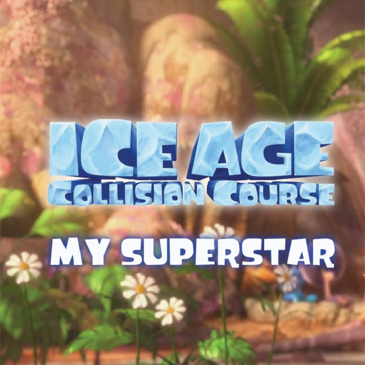 MY SUPERSTAR BY JESSIE J - ICE AGE 5