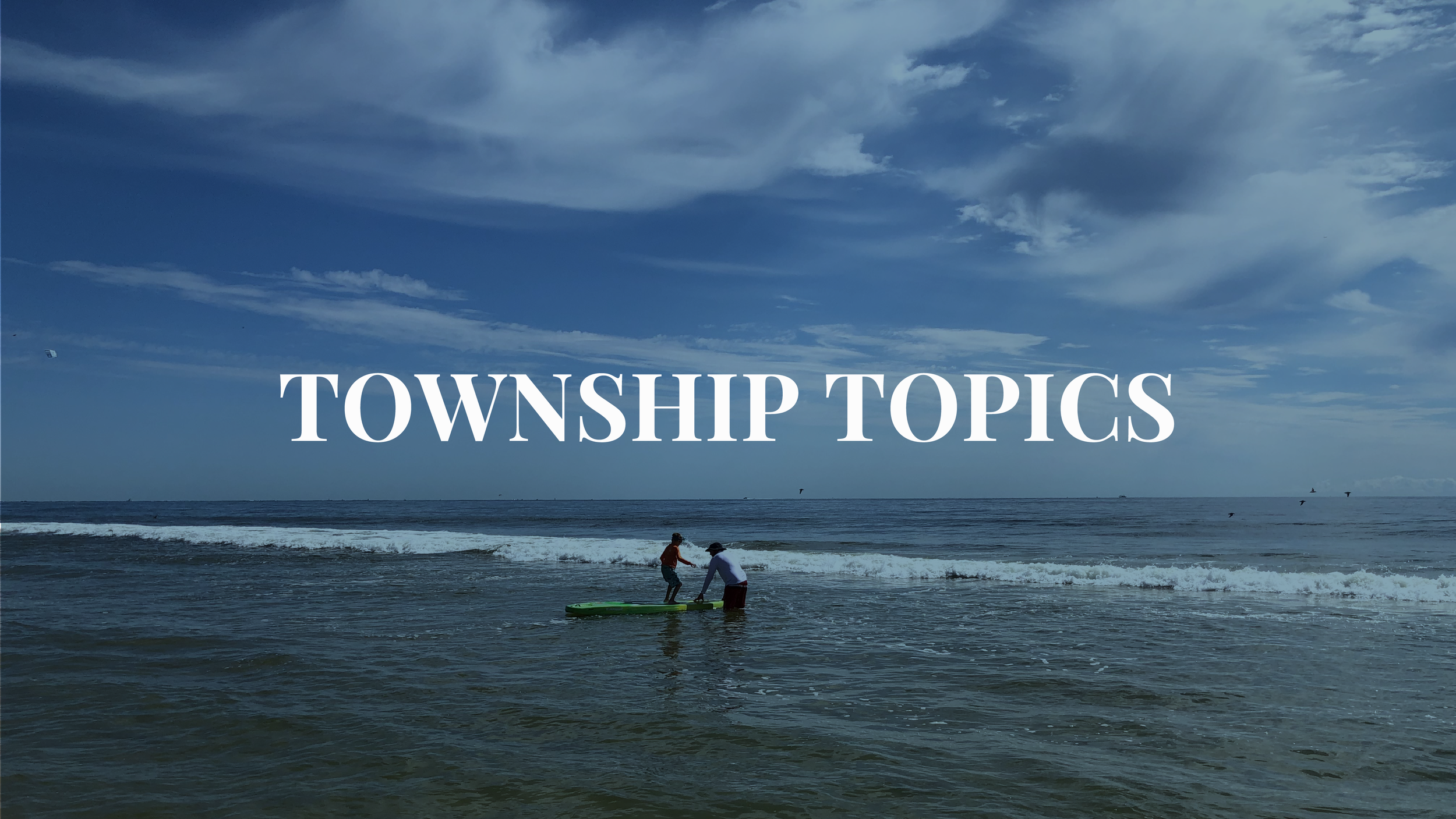 Township Topics