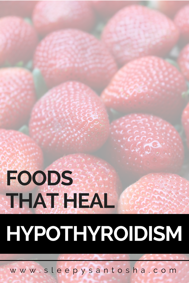 HEALING HYPOTHYROIDISM NATURALLY: DIET