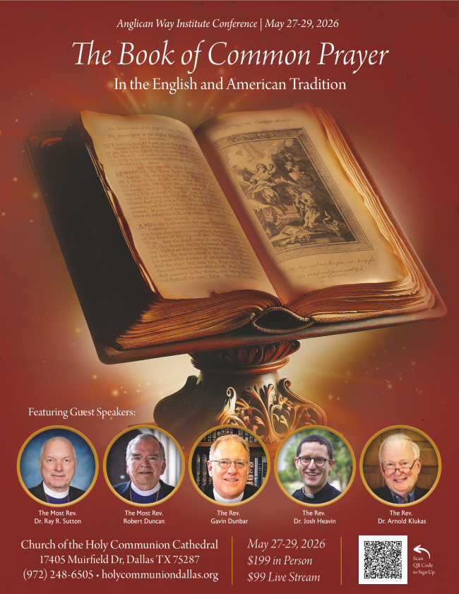 Poster for the Anglican Way Institute Conference titled "The Book of Common Prayer" on May 27-29, 2026, featuring an open old book with illustrations and a decorative stand, along with photos of five guest speakers and event details including locatio