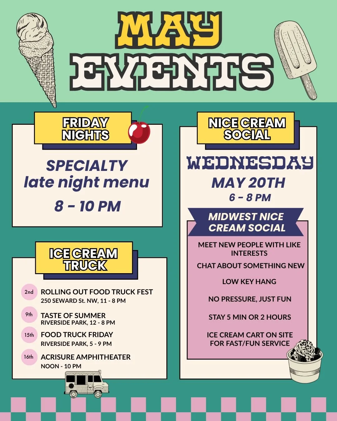 We&rsquo;re turning May into a full-on ice cream moment 🍦👇
💫 Late night Fridays (8&ndash;10 PM) = specialty menu fun
🎈 5/20 Nice Cream Social (you don&rsquo;t want to miss this one)
🚚 Ice Cream Truck sightings all month long

Basically&hellip; y