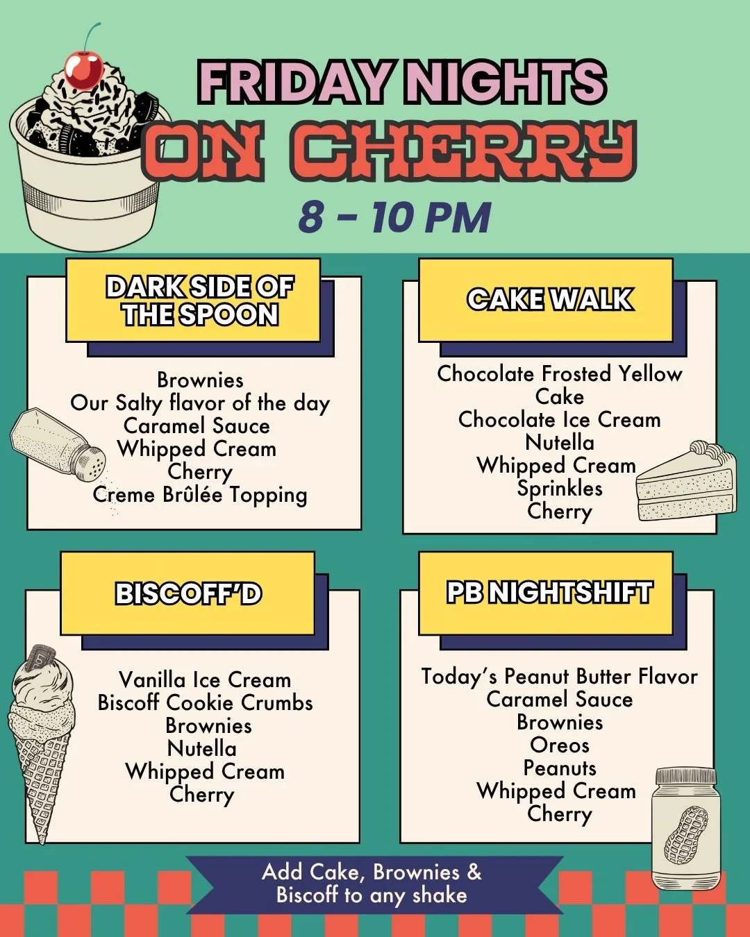 Friday nights just got sweeter 🍒
Our specialty sundae menu drops from 8&ndash;10pm only.
Limited time. Limited menu. Unlimited excuses to treat yourself.

Pull up, grab a spoon, and don&rsquo;t miss it.