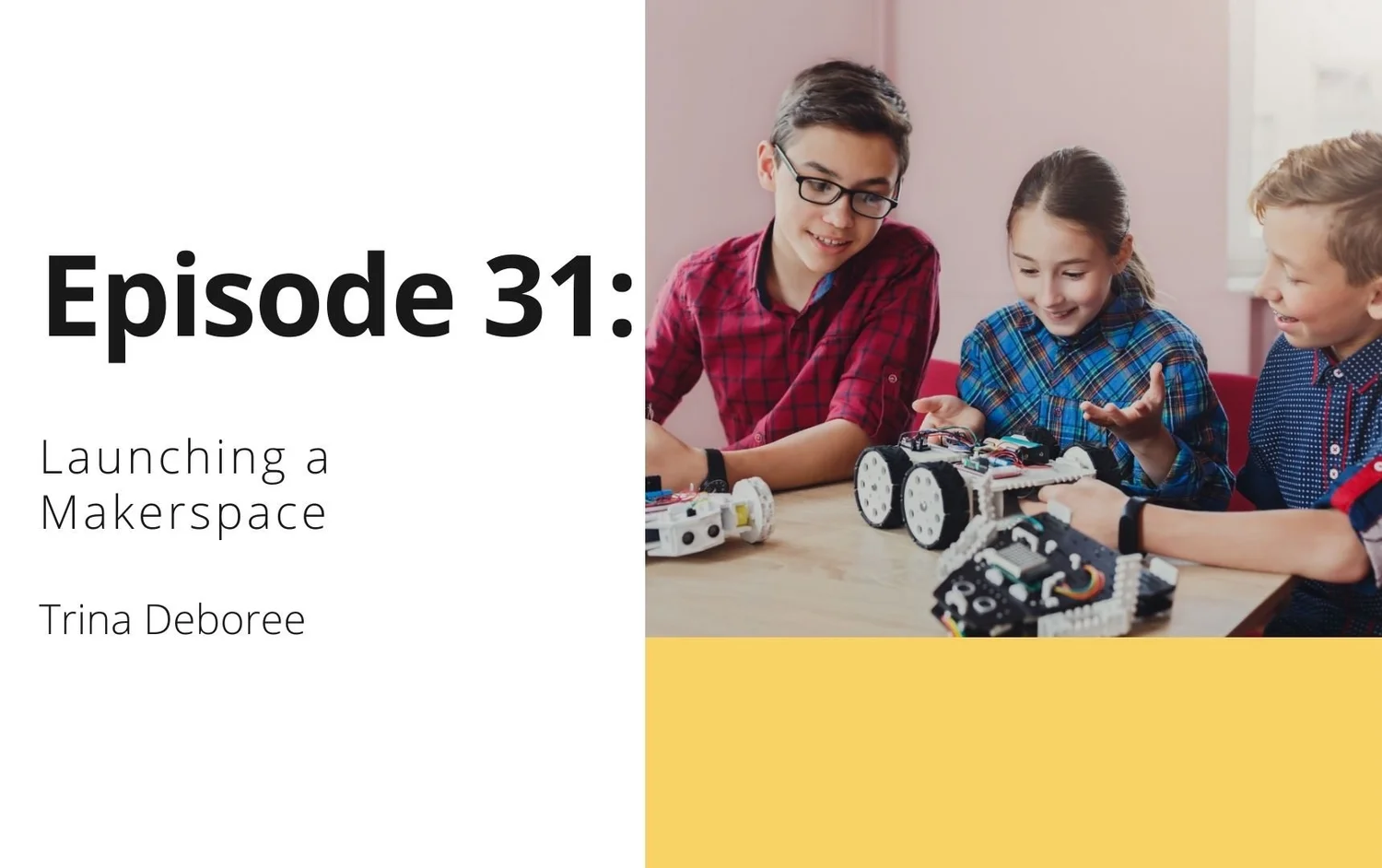 31 Launching a Makerpsace
