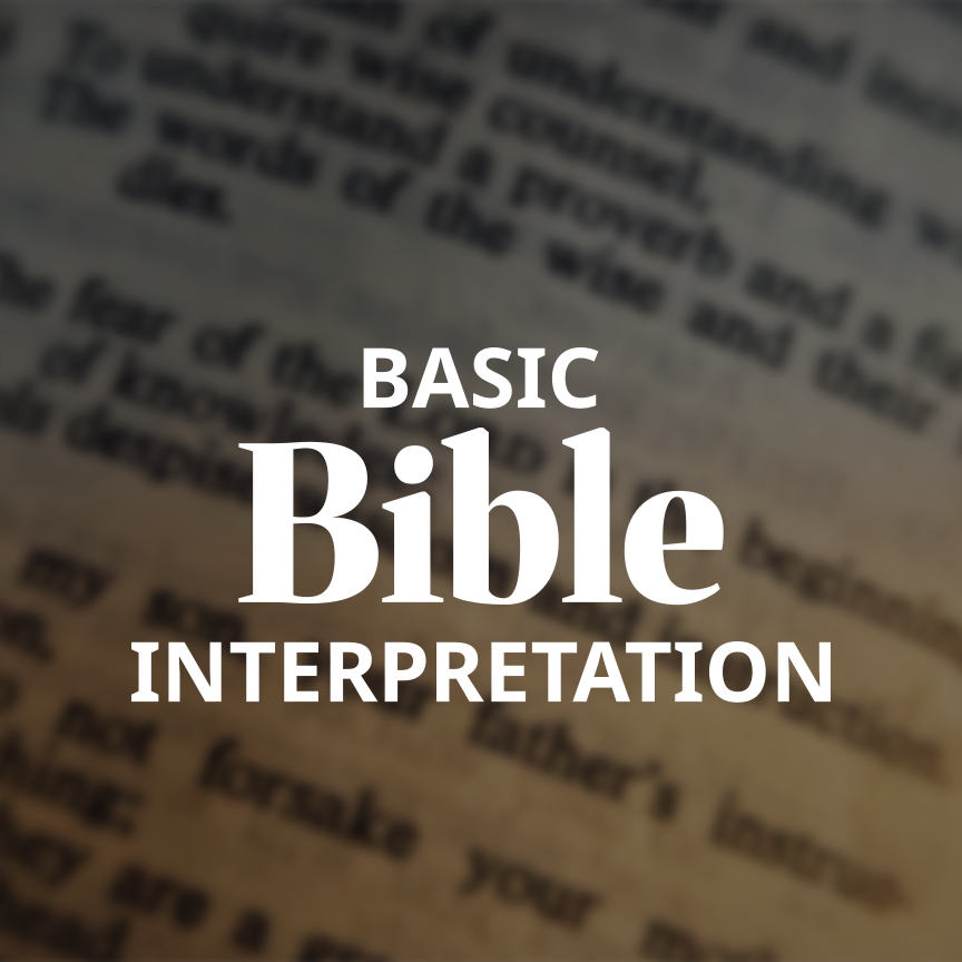 Basic Bible Interpretation