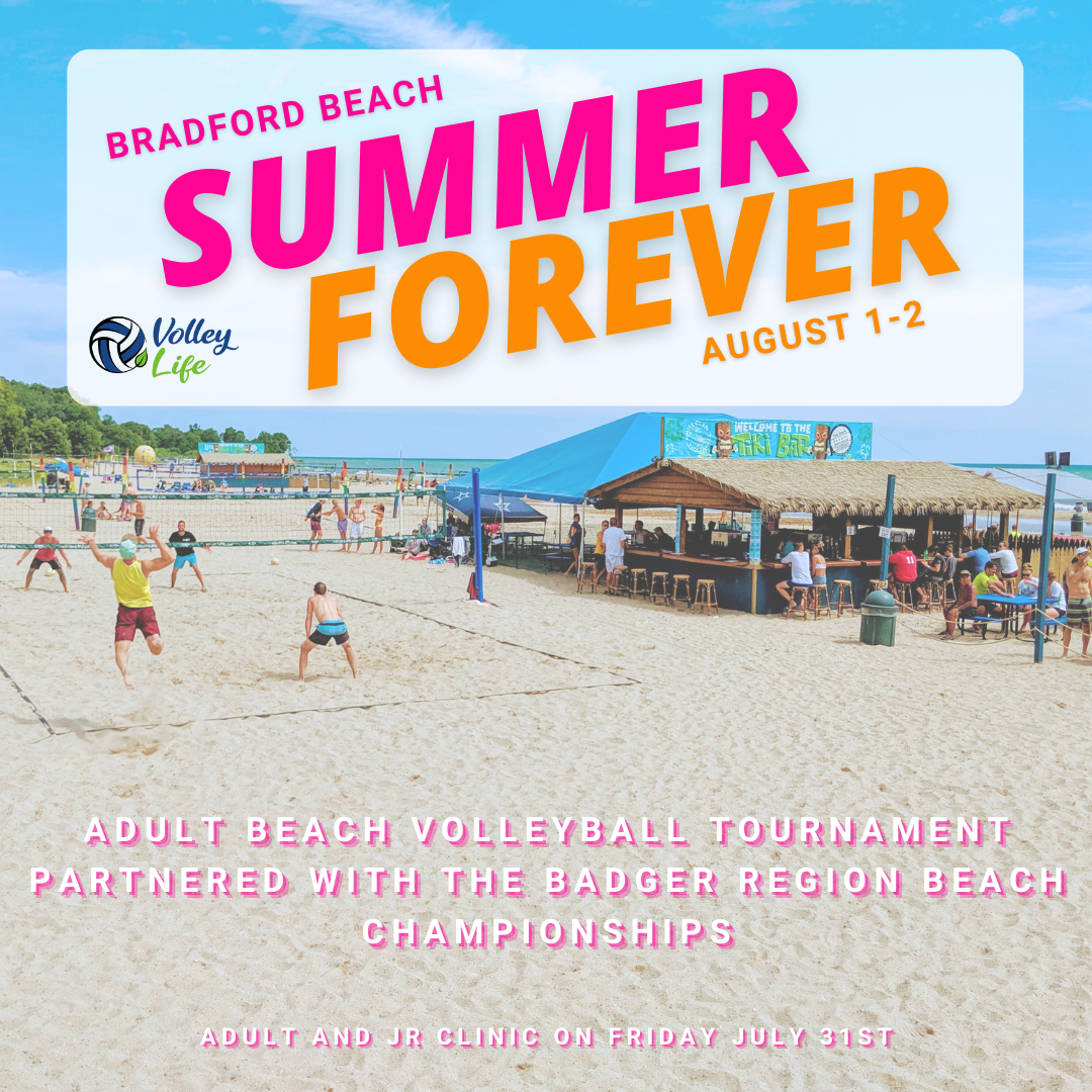Summer Forever and Badger Region Beach Volleyball Championships at Bradford Beach