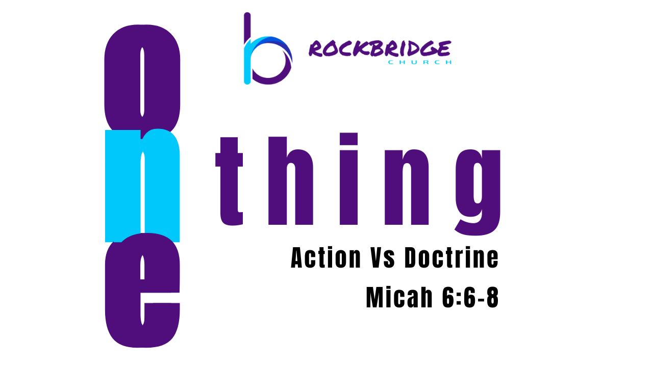 March 12, 2023 One Thing: Action vs. Doctrine