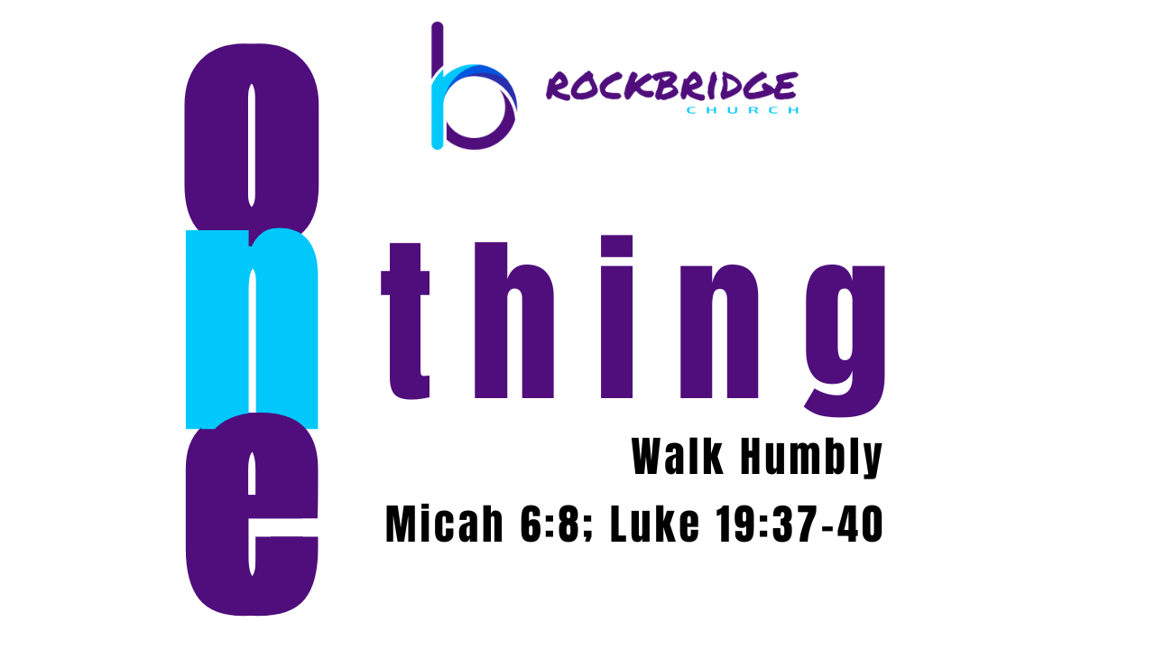 April 2, 2023 One Thing: Walk Humbly