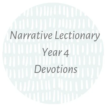 Narrative+Lectionary+Year+4+Devotions.jpg