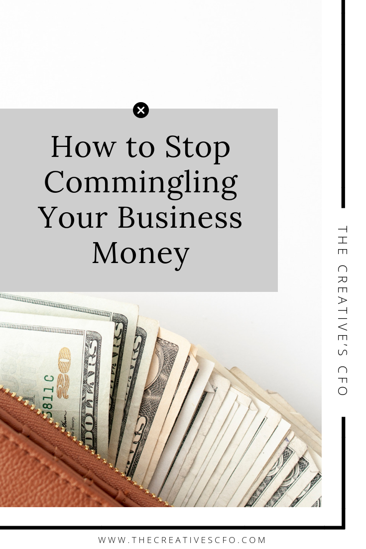 How To Stop Commingling Your Business Money The Creative S Cfo