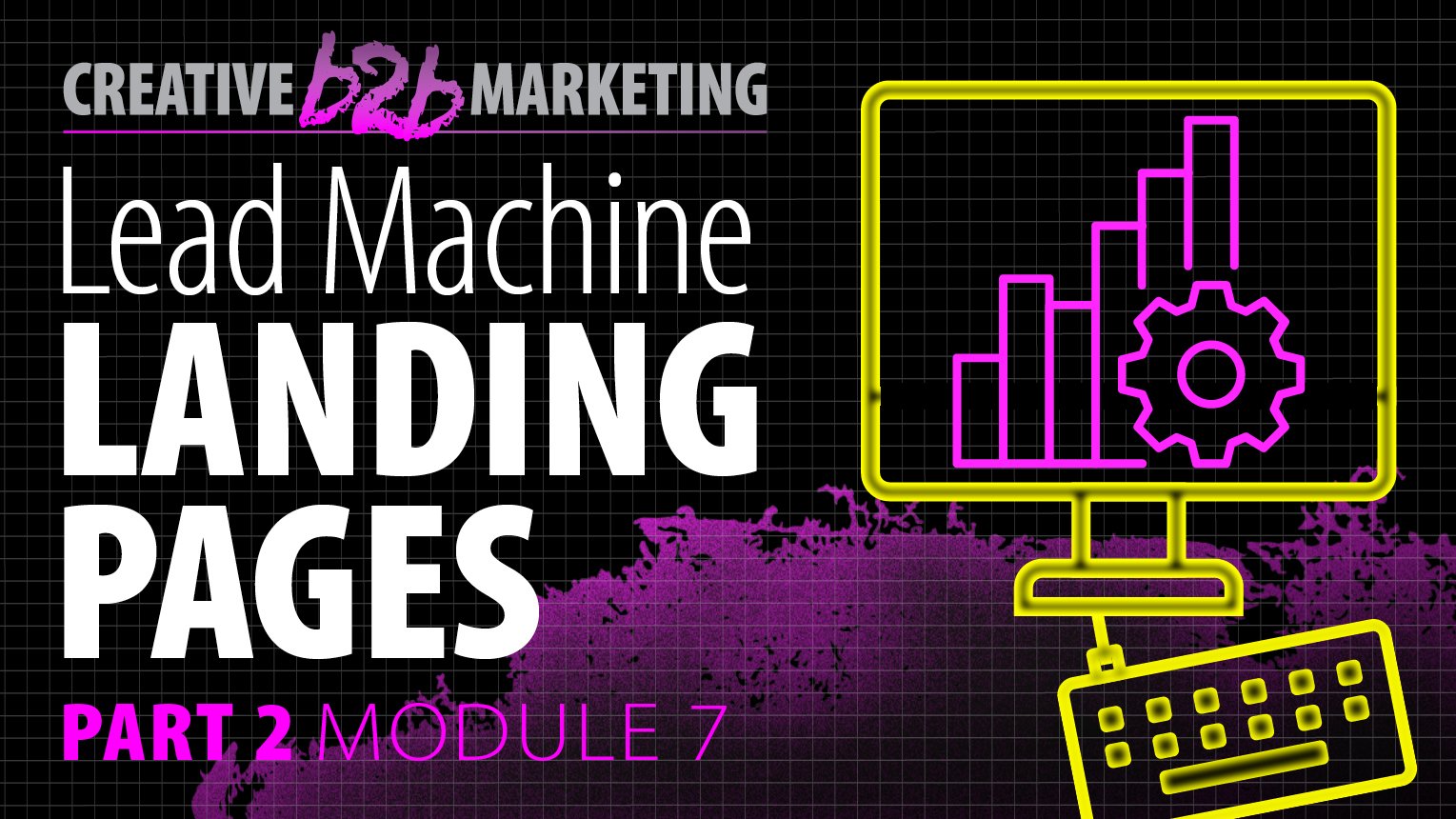 creativeb2bmarketing_website_module7.2.jpg