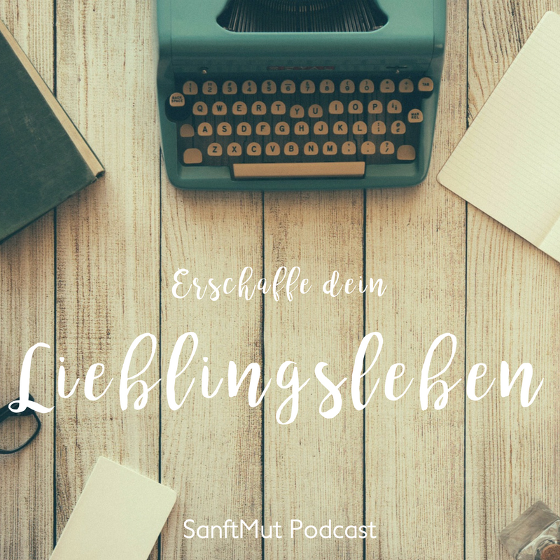 #14 Dein bestes Mind-Set für's neue Jahr: Wie du dir dein Lieblingsleben erschaffen kannst