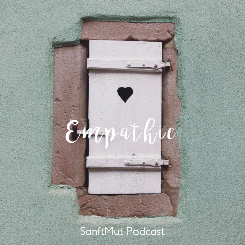 #43 Wie du mehr Empathie in deine Beziehungen bringen kannst