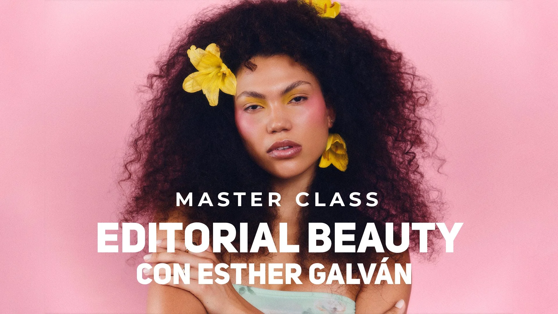 Editorial Beauty con Esther Galván