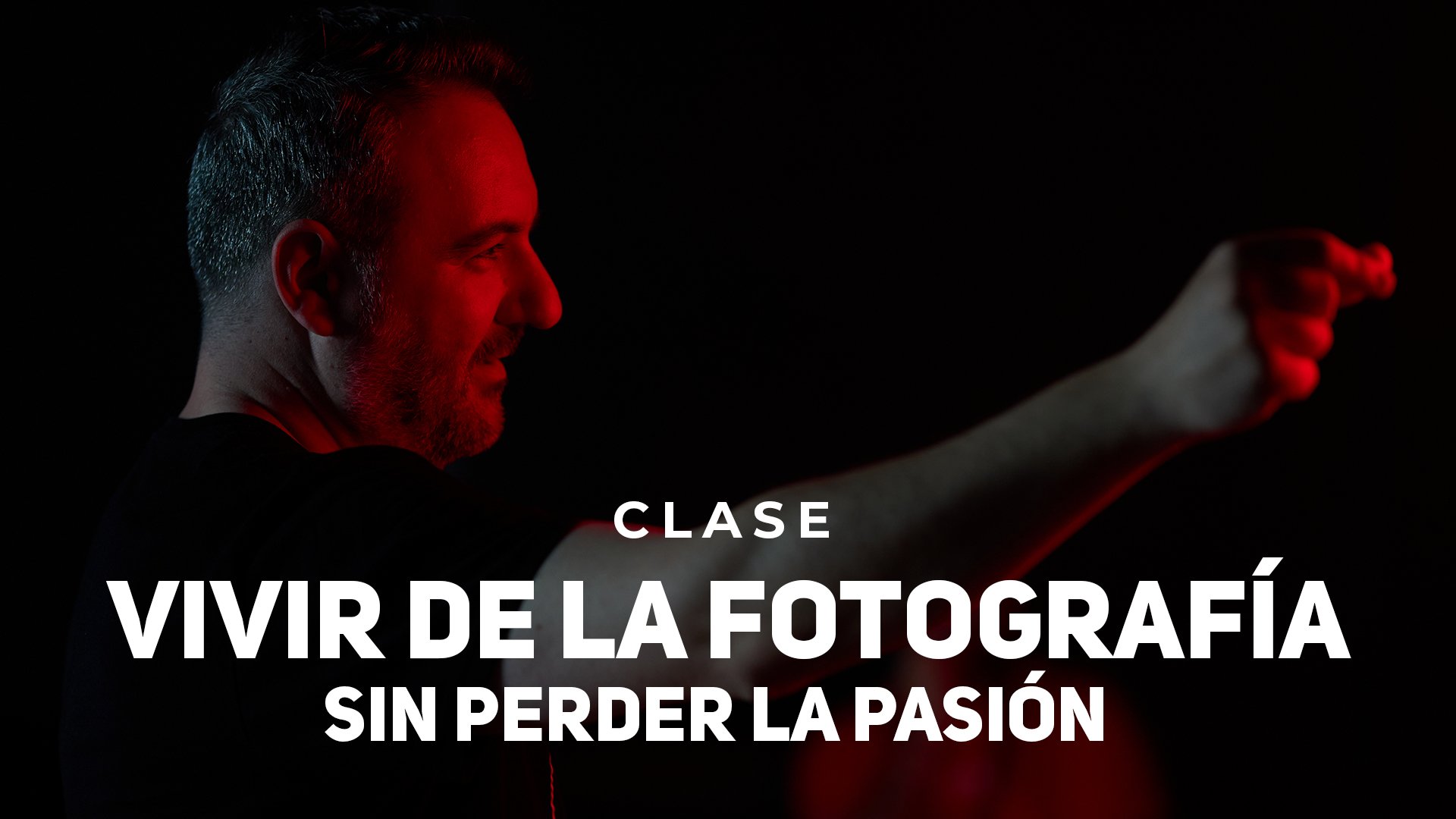 Vivir de la fotografía sin perder la pasión