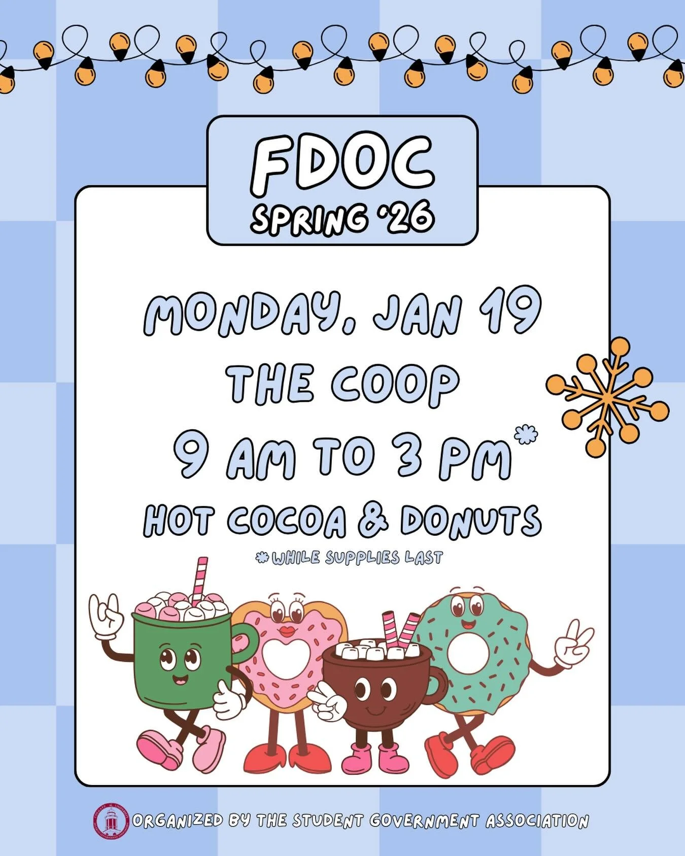 Enjoy the first day of class with hot coco and donuts in the Coop! Available from 9 - 3 or until supplies last! #studentgovernmentassociation #colgatesga