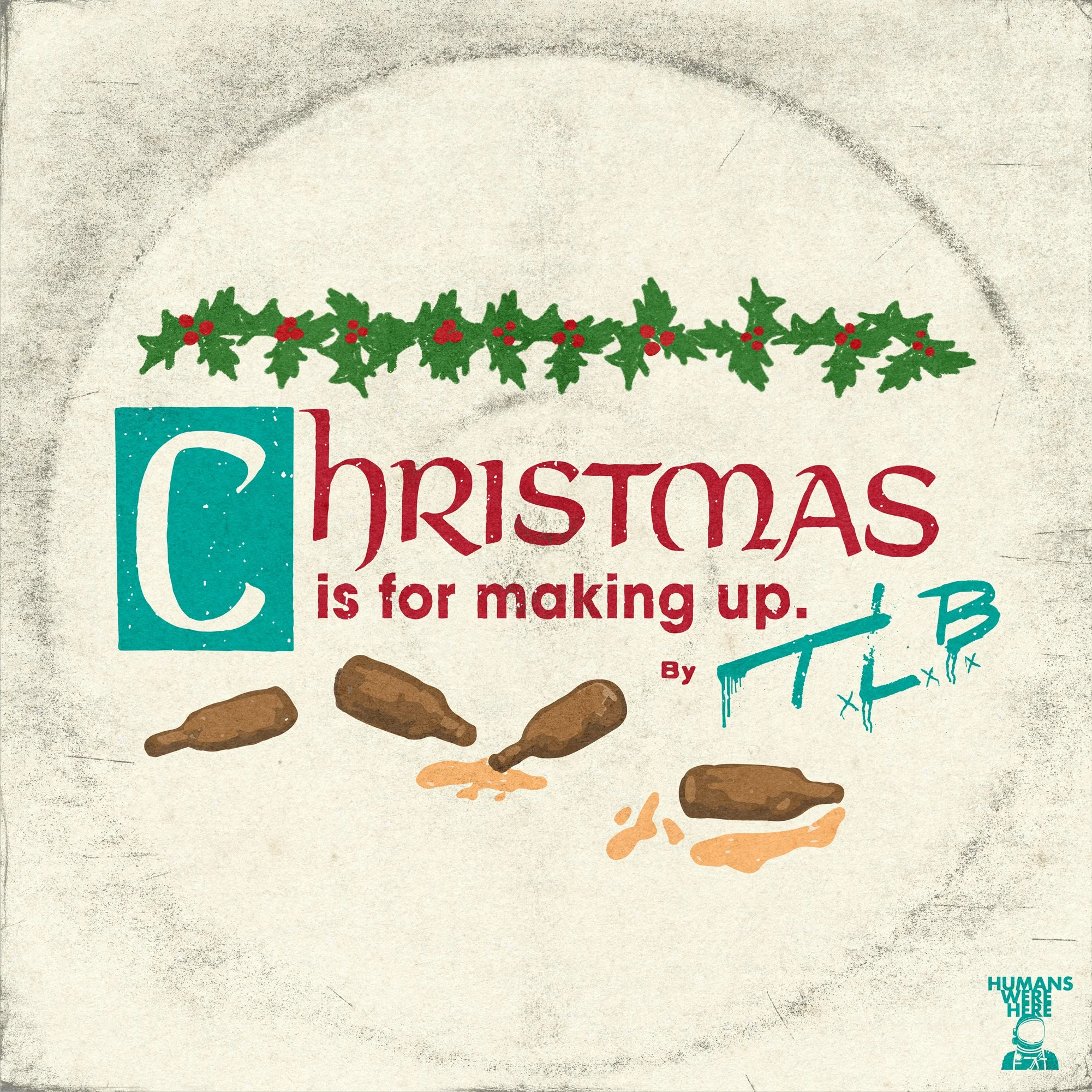 TLB - Christmas Is For Making Up - Out Now