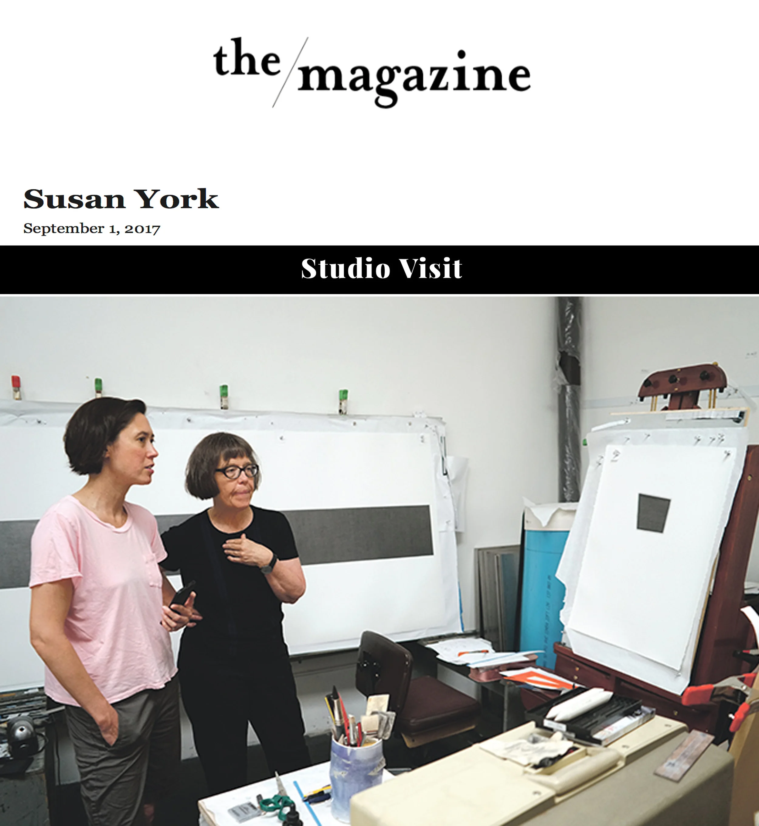 THE Magazine Studio Visit: Susan York By Chelsea Weathers August, 30, 2017