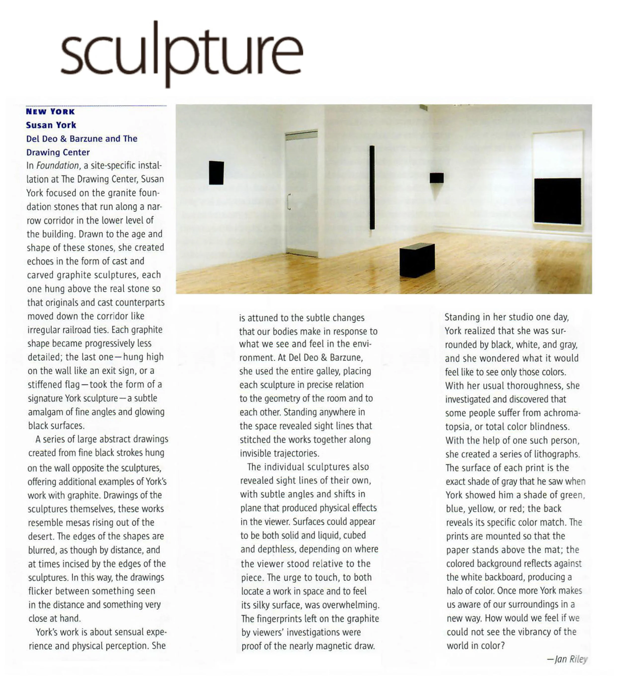 Sculpture Susan York: Del Deo & Barzune and The Drawing Center By Jan Riley September, 2018