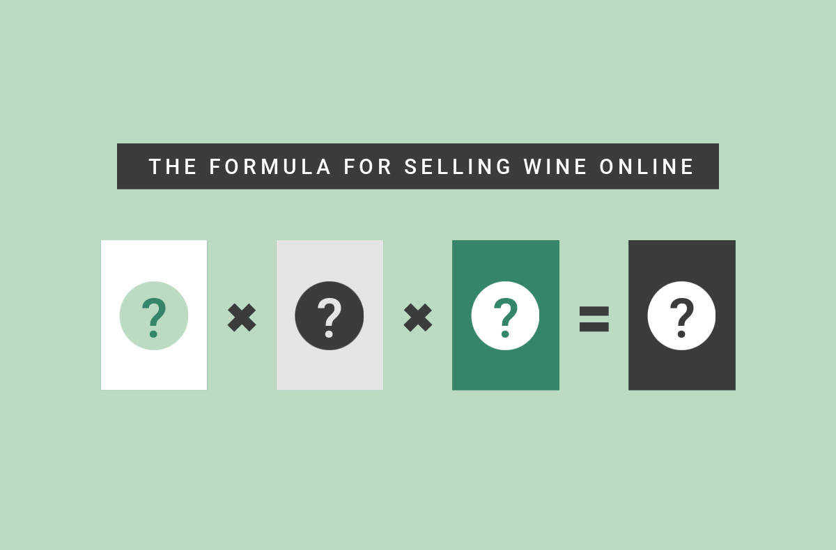 The Formula For Selling Wine Online