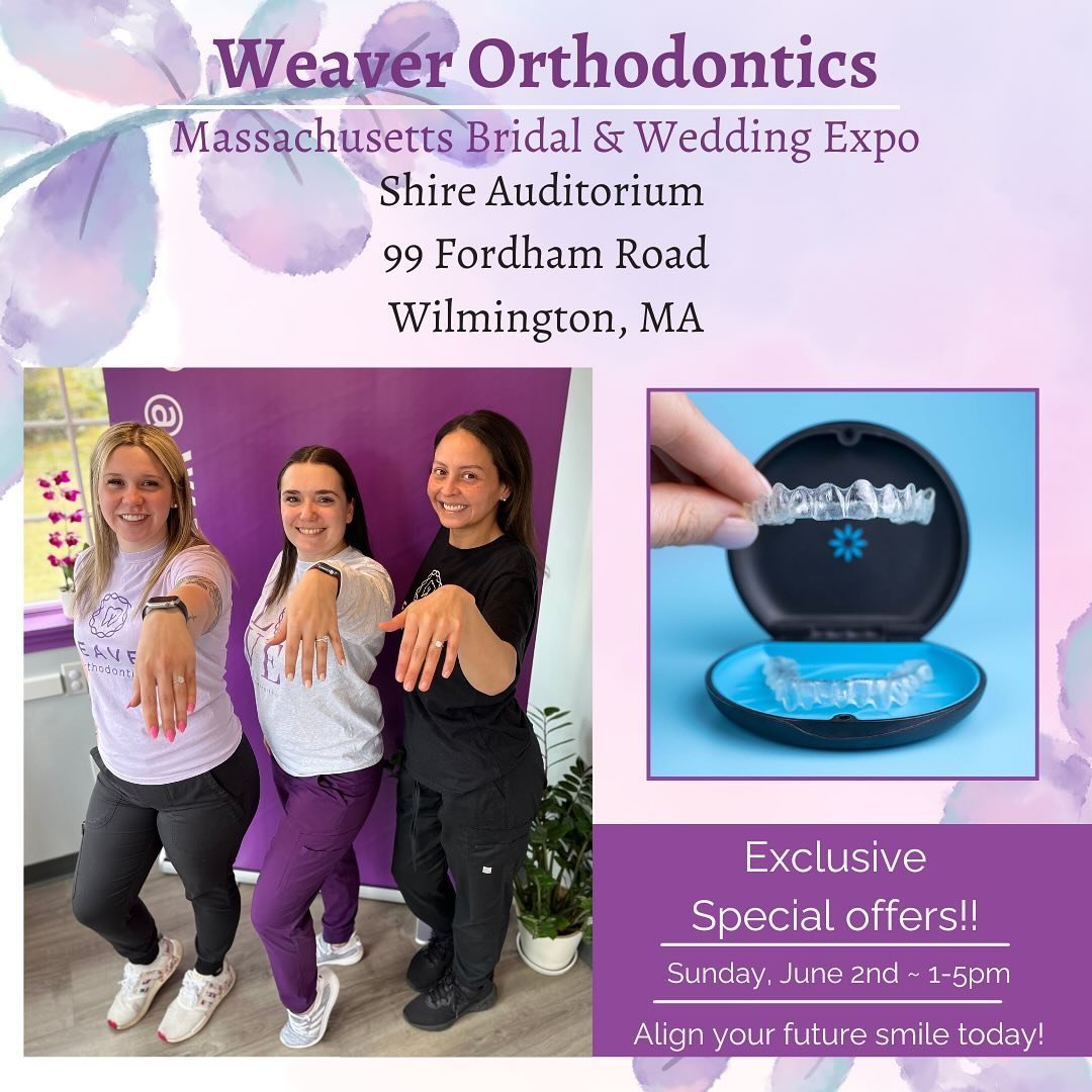 🌟Special Announcement: Weaver Orthodontics will be at the Massachusetts Bridal &amp; Wedding Expo on June 2nd! 💍🎩 
.
Love is in the air 💕 What better way to start planning your big day then to start with your smile! 
.
.
Come check us out for exc