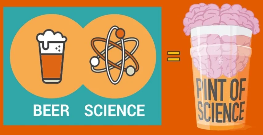 Beer and Science: The Pint of Science Festival