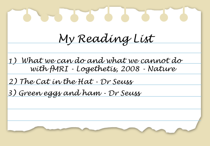 My reading list could actually look like this, I guess I could argue that everything on there is written by a Dr...although fun fact, Dr. Seuss wasn't actually a Dr, it was just his pen-name...I know right...whats even true anymore?!