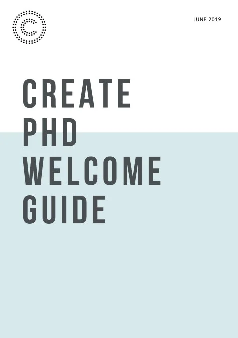 Image of the cover of the CREATe PhD Welcome Guide.