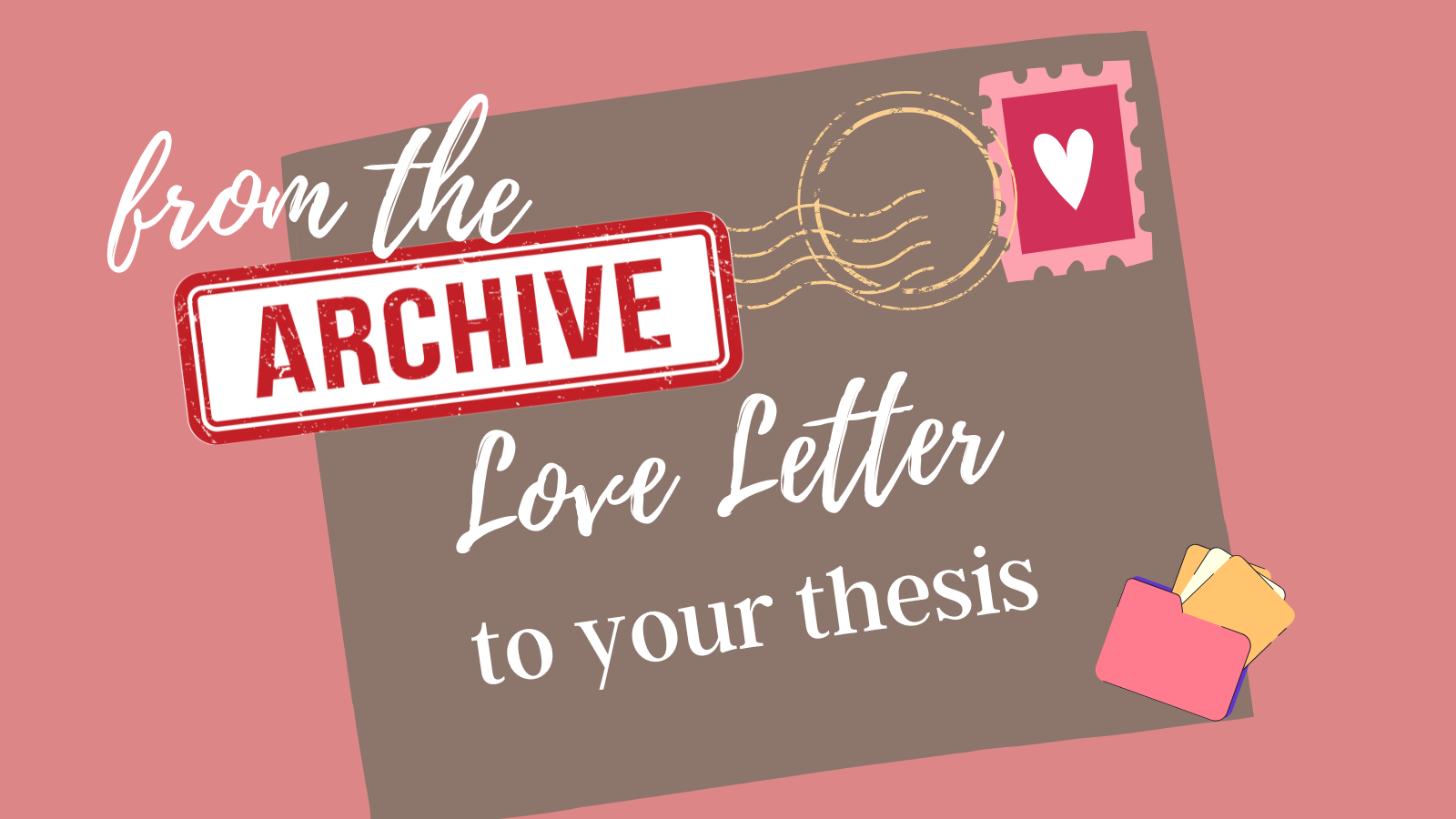 From the Archives: Love Letter To Your Thesis Winner: Most Inspiring 2023