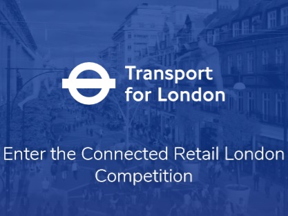 TfL | Connected Retail London competition