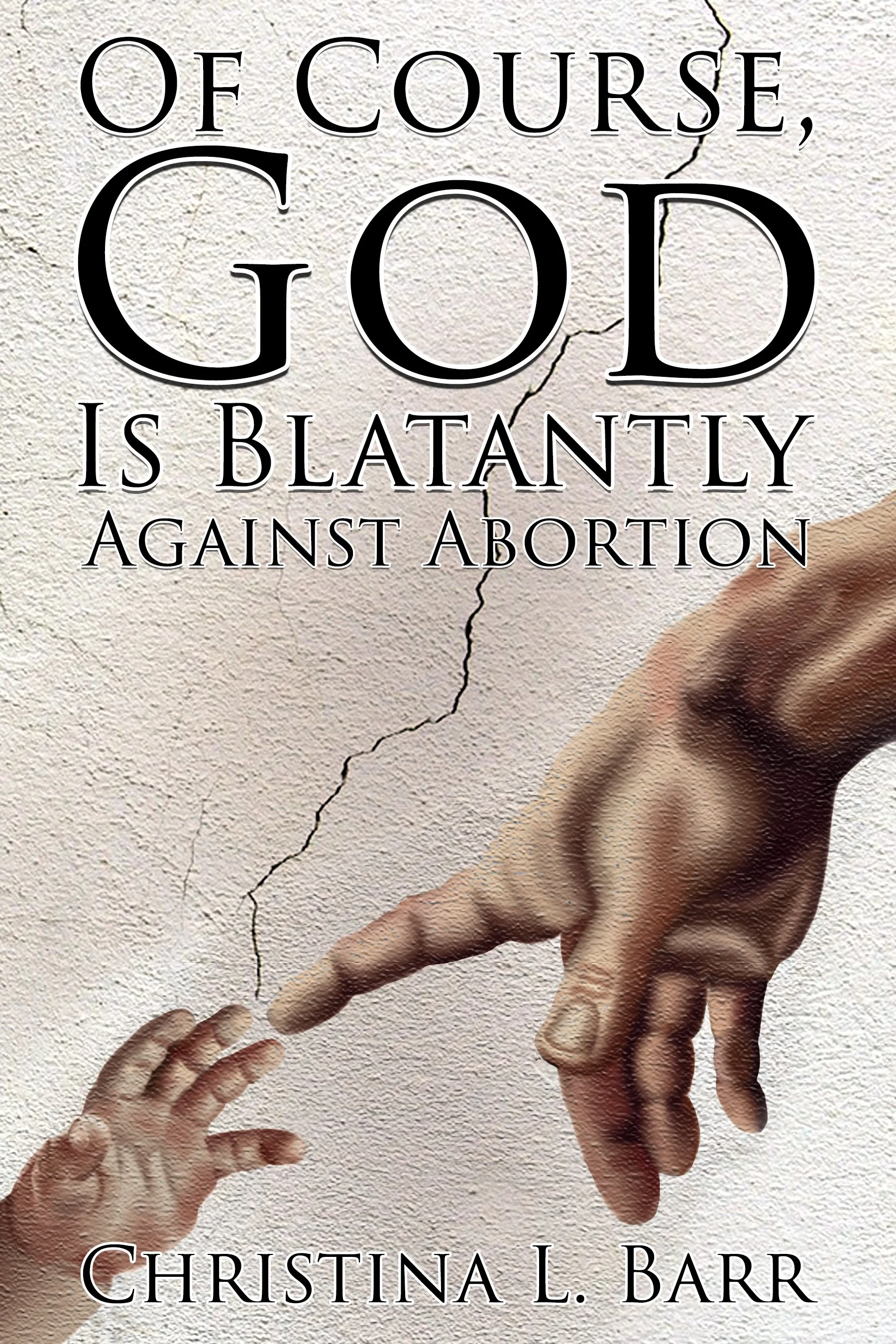 Of Course God is Blatantly Against Abortion Cover.jpg