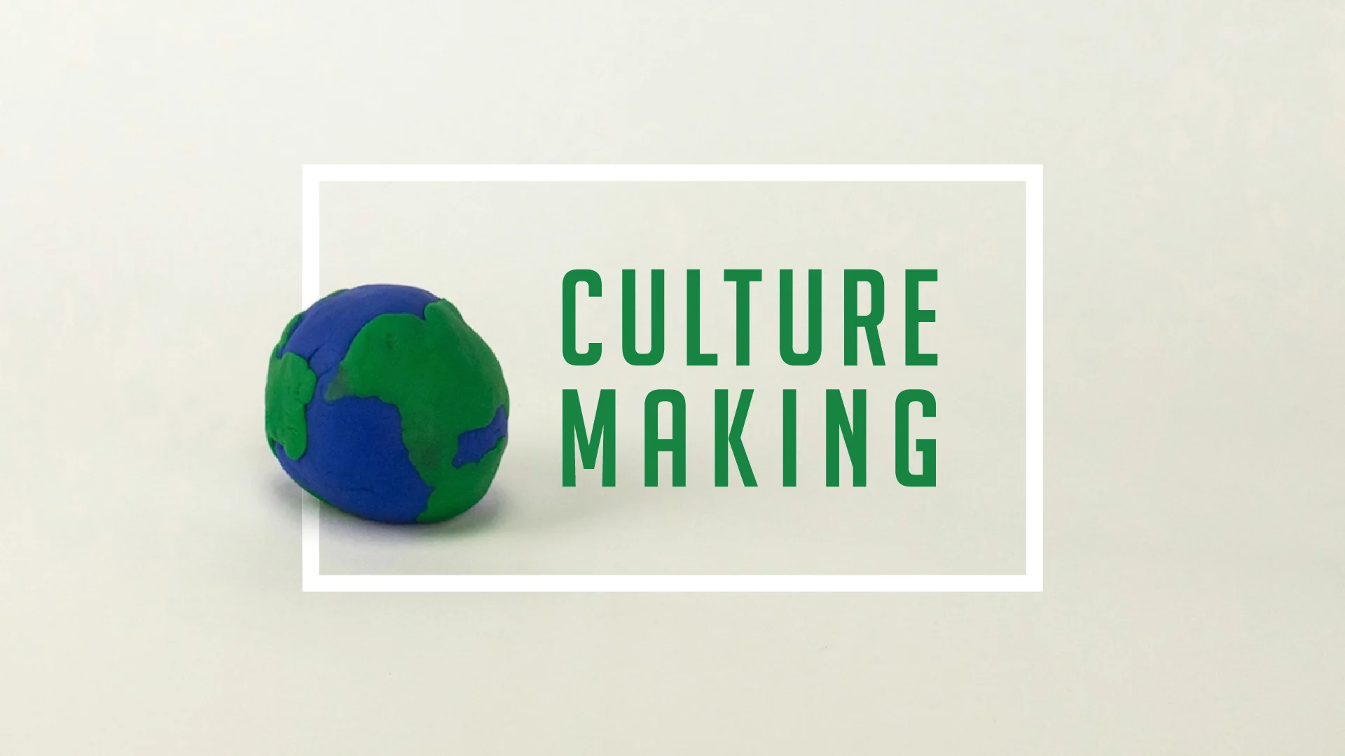 Culture Making Slide-02.jpg