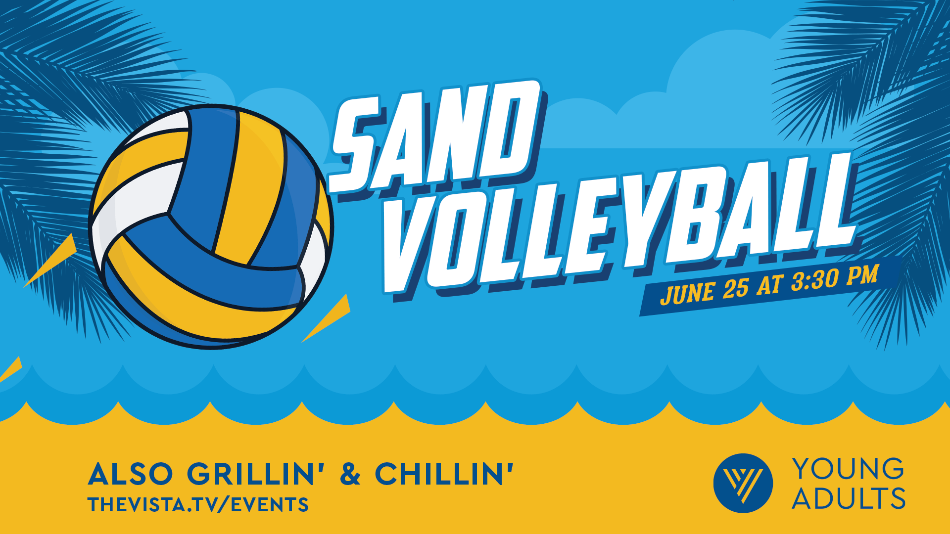 Young Adults Sand Volleyball Social — Vista Community Church