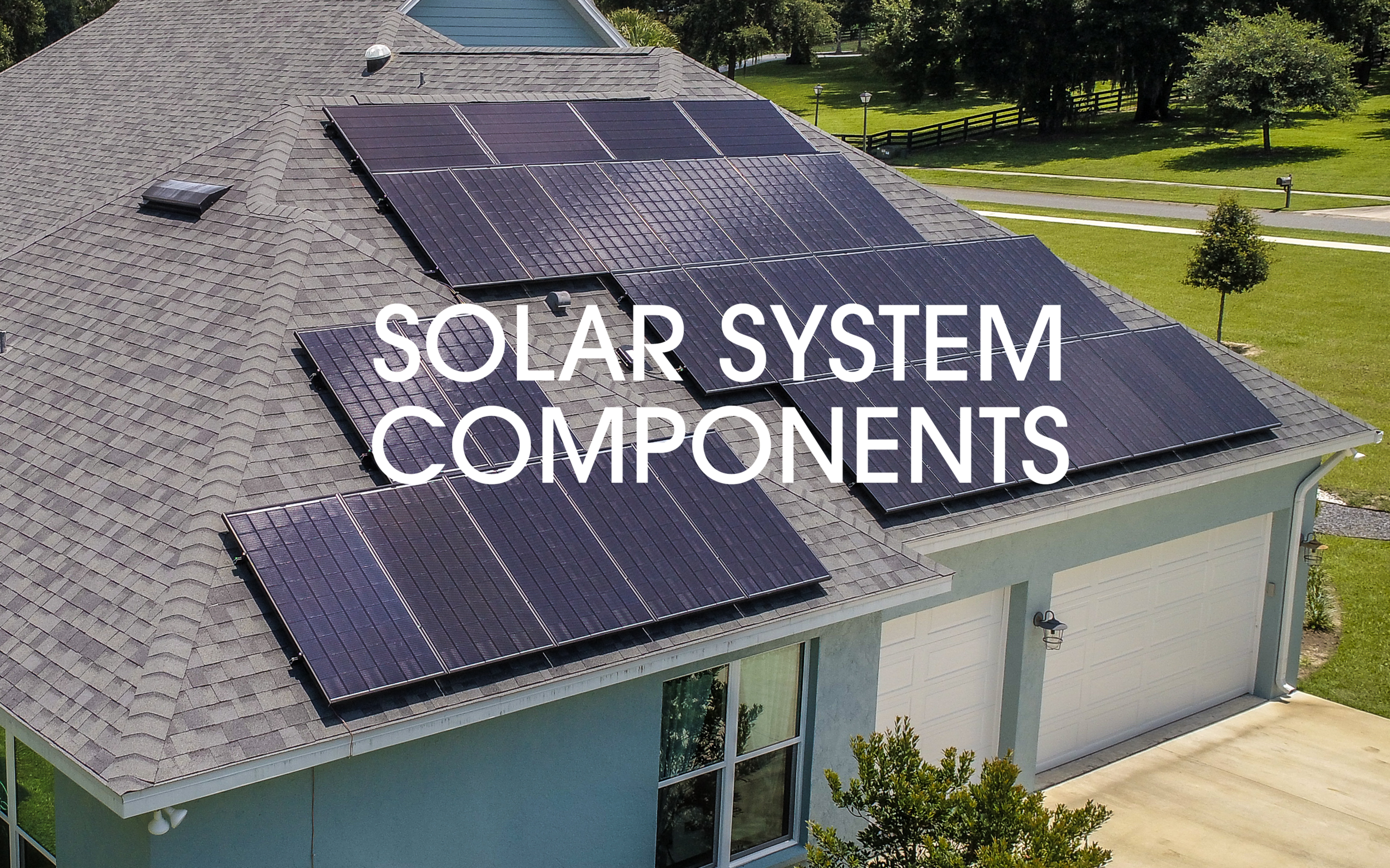 Key Components of Your Solar PV System