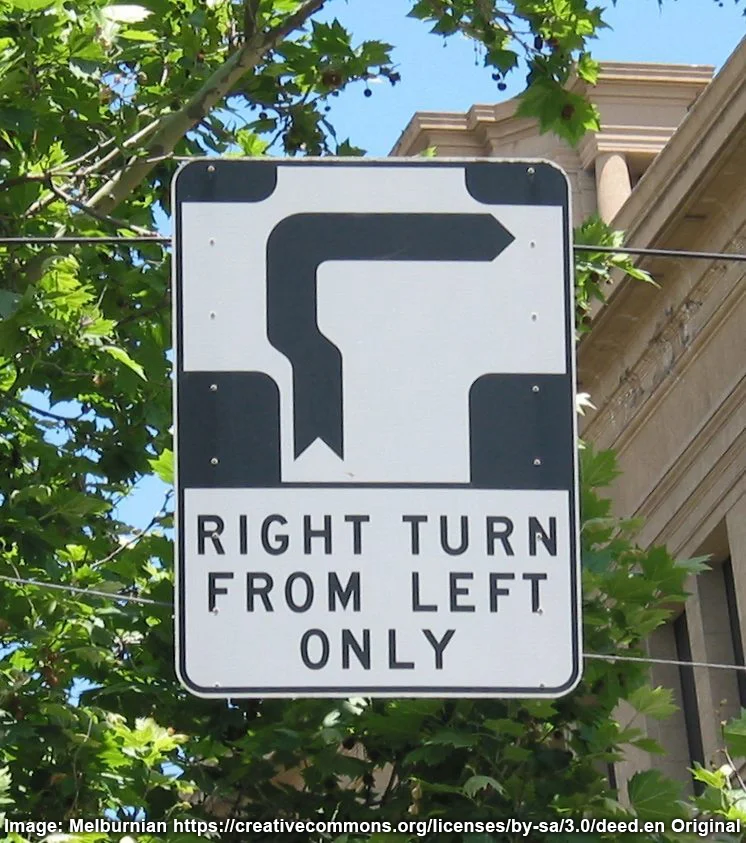 Strange road sign saying right turn from left only