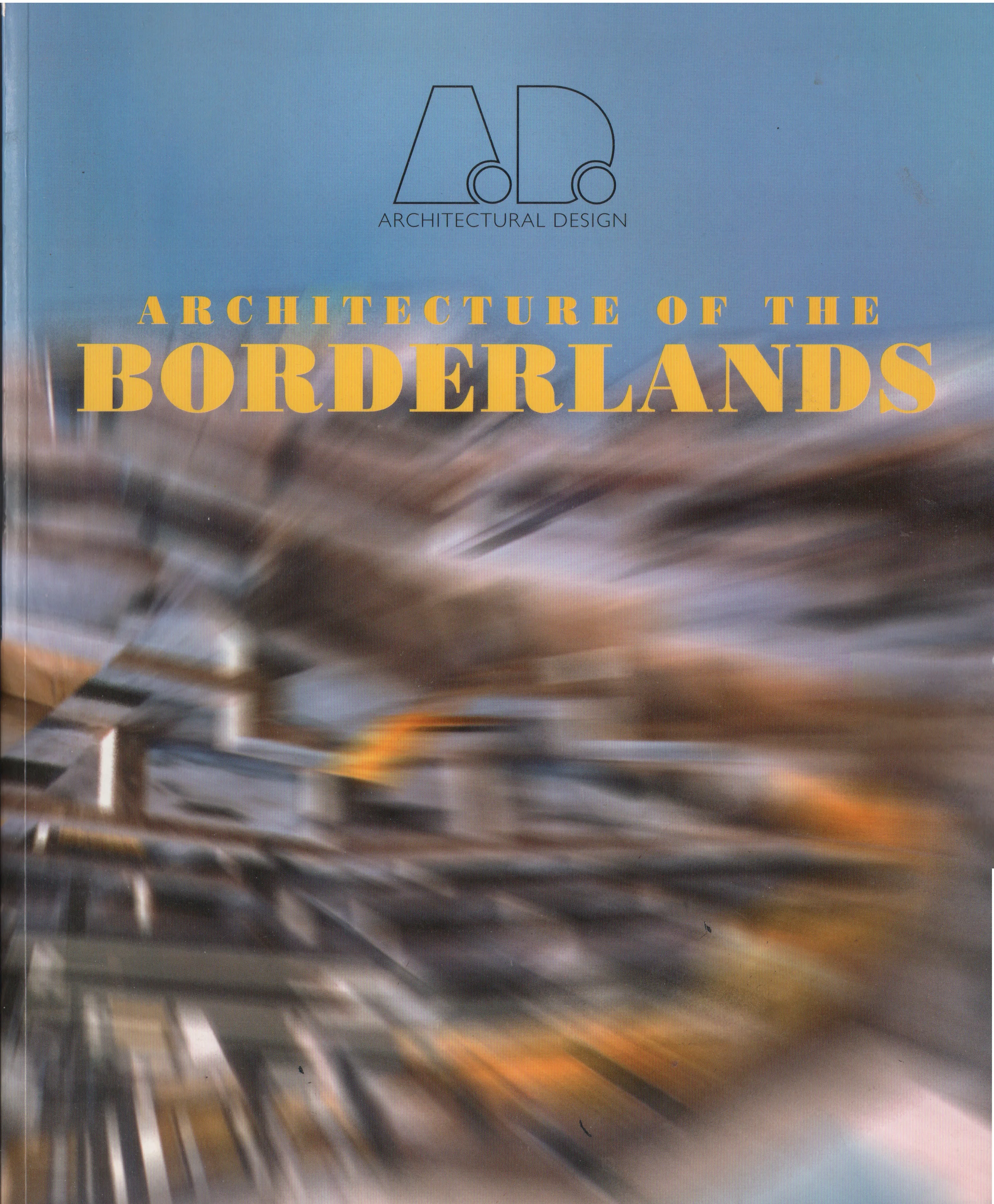 “Blues Meanders,” Architecture of the Borderlands , edited by Teddy Cruz and Anne Boddington, Academy Editions, London, 1999