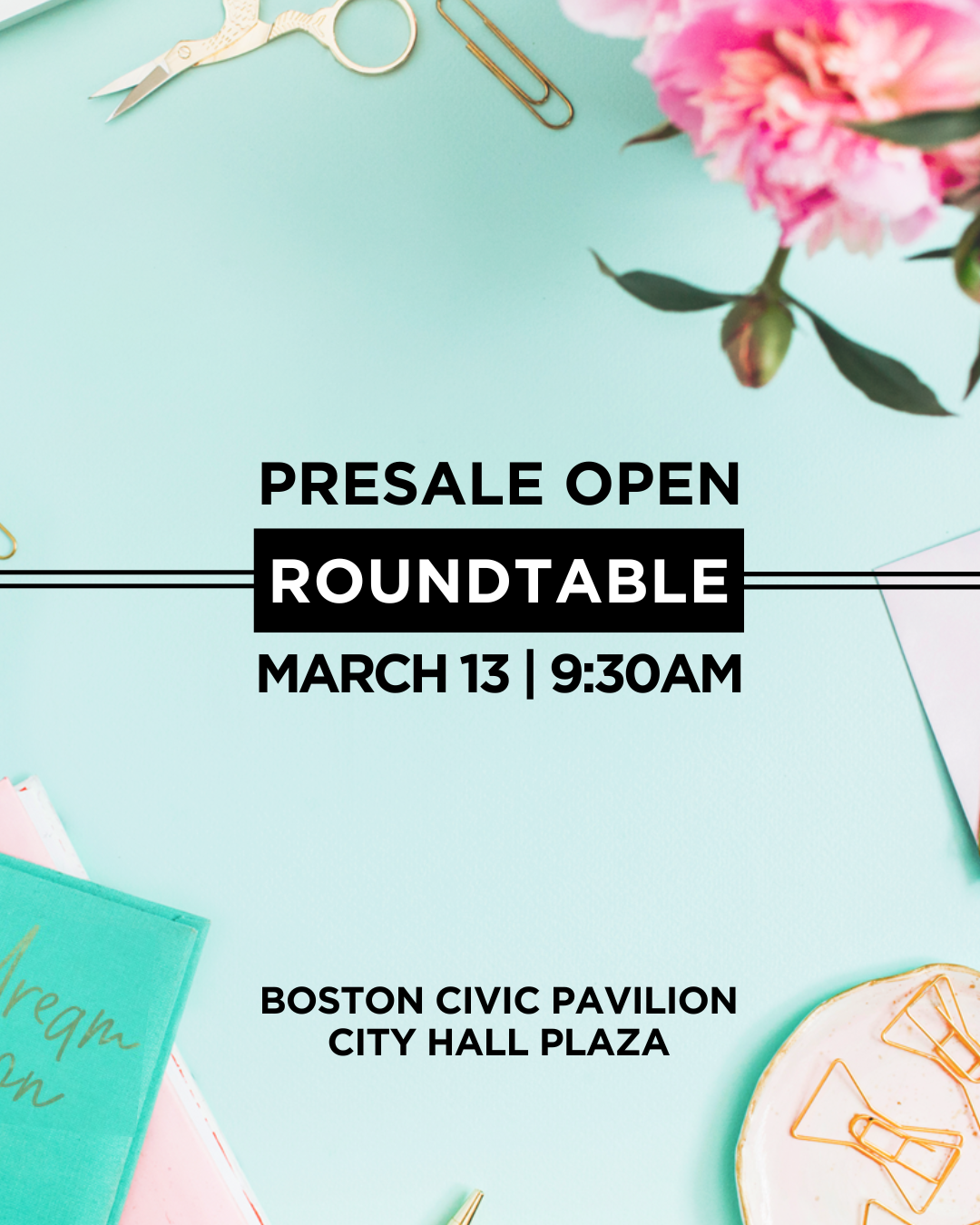March 13th - PRESALE-ROUNDTABLE EVENT